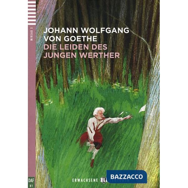 LEIDEN DES JUNGEN WERTHERS. CON CD AUDIO. CON ESPANSIONE ONLINE (DIE)