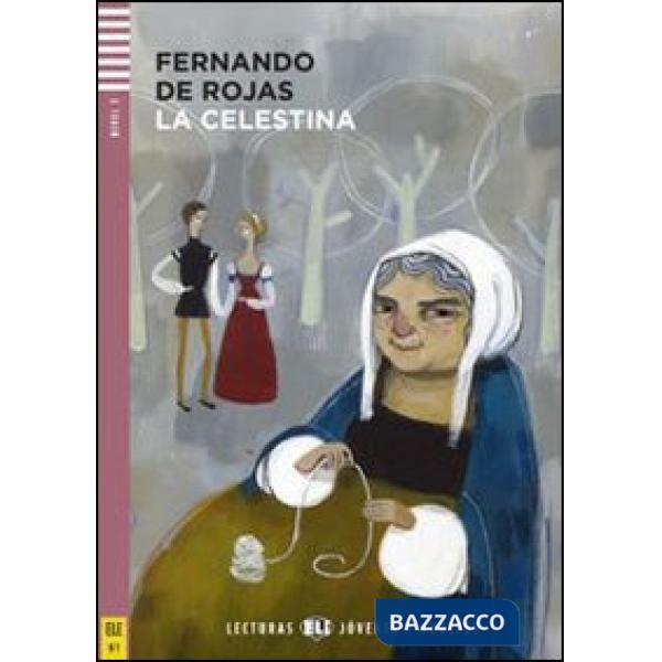 CELESTINA. CON CD AUDIO. CON ESPANSIONE ONLINE (LA)