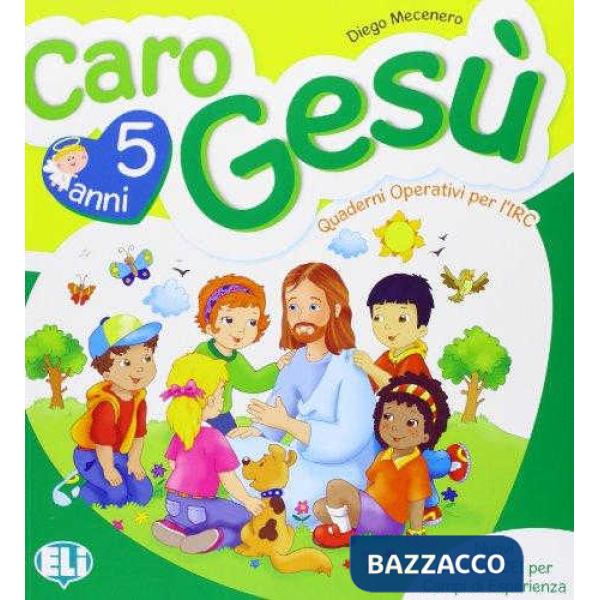 CARO GESU' 5 ANNI