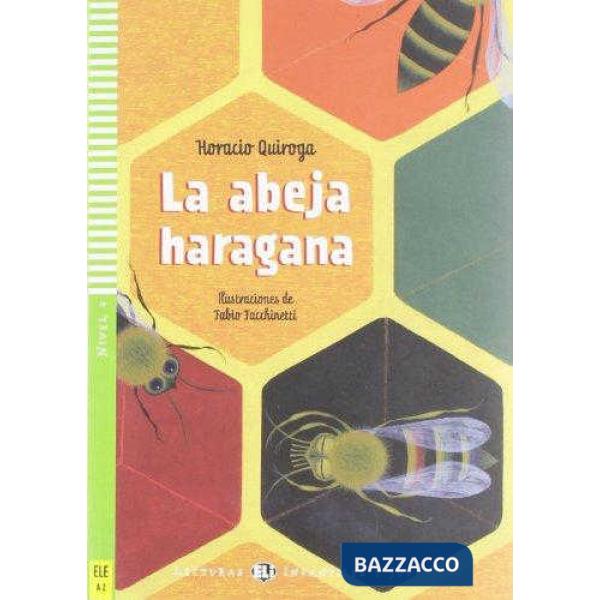 ABEJA HARAGANA. CON CD AUDIO. PER LA SCUOLA MEDIA (LA)
