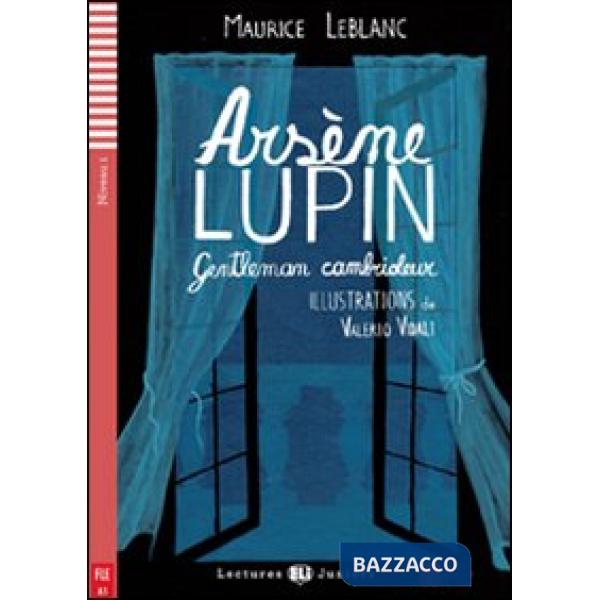 ARSENE LUPIN. GENTLEMAN CAMBRIOLEUR. PER LA SCUOLA MEDIA. CON CD AUDIO. CON ESPANSIONE ONLINE