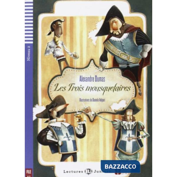 LES TROIS MOUSQUETAIRES