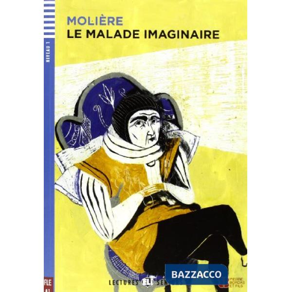 LE MALADE IMAGINAIRE
