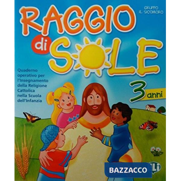RAGGIO DI SOLE - 3 ANNI