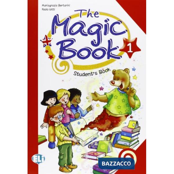 MAGIC BOOK. PER LA 1 CLASSE ELEMENTARE (THE)