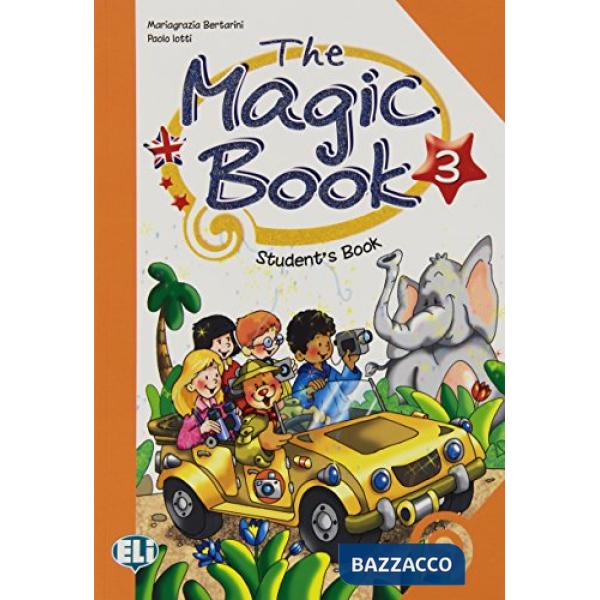 MAGIC BOOK. PER LA 3 CLASSE ELEMENTARE (THE)