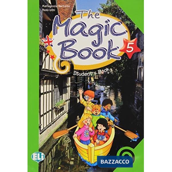 MAGIC BOOK. PER LA 5 CLASSE ELEMENTARE (THE)