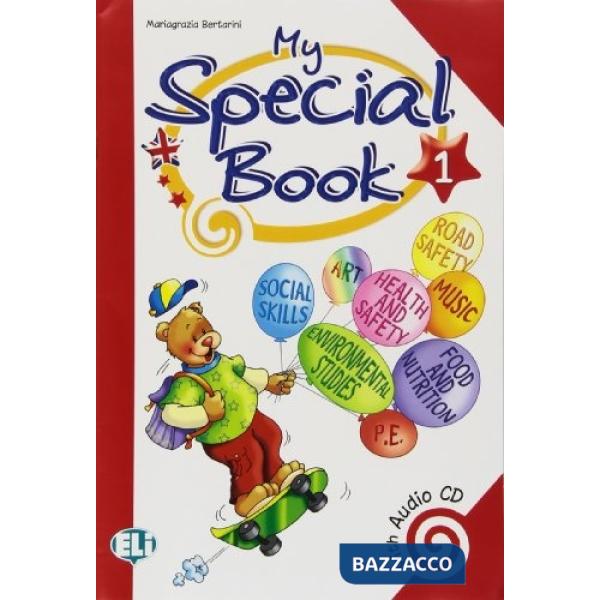MY SPECIAL BOOK. CON CD AUDIO. PER LA 1 CLASSE ELEMENTARE