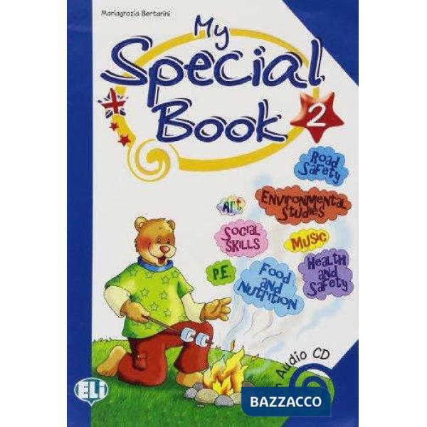 MY SPECIAL BOOK. CON CD AUDIO. PER LA 2 CLASSE ELEMENTARE