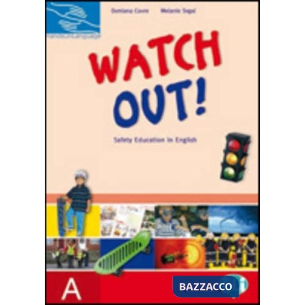 WATCH OUT - RACCOLTA A