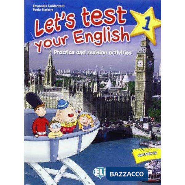 LET'S TEST YOUR ENGLISH. CON CD AUDIO. PER LA SCUOLA ELEMENTARE