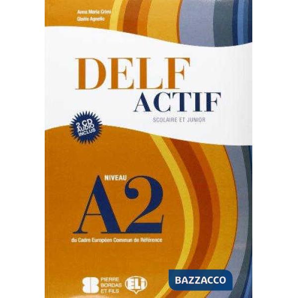 DELF A2 SCOLAIRE VOL + CDS