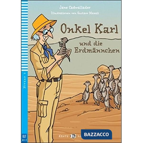 ONKEL KARL UND DIE ERDMANNCHEN