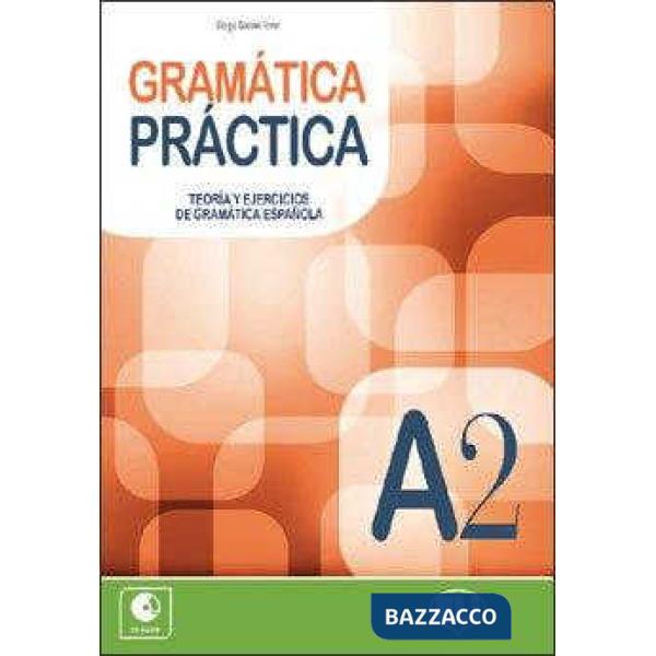 GRAMATICA PRACTICA A2 VOL + CD