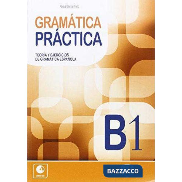 GRAMATICA PRACTICA B1 VOL + CD