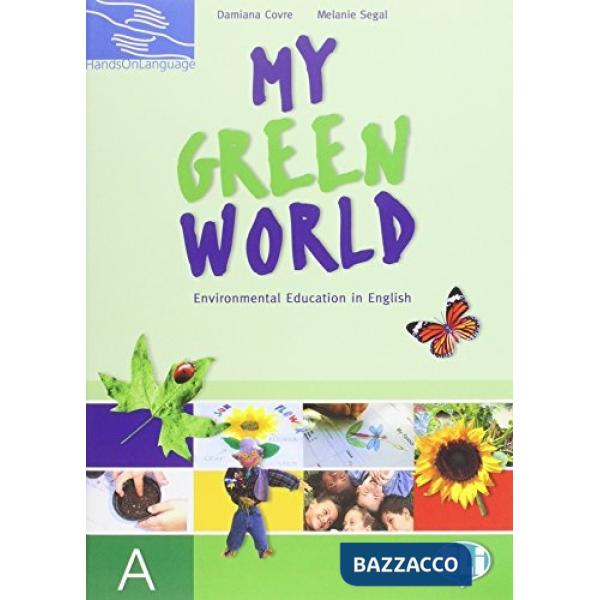 MY GREEN WORLD A