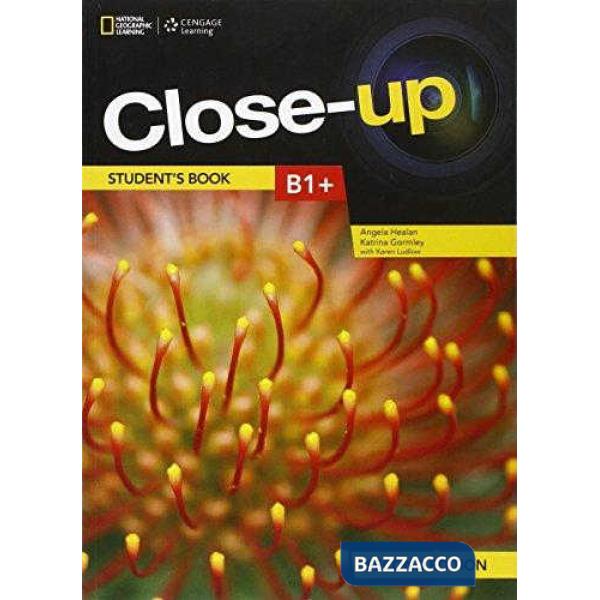 CLOSE UP B1 + : STUDENT + DIGITAL BOOK
