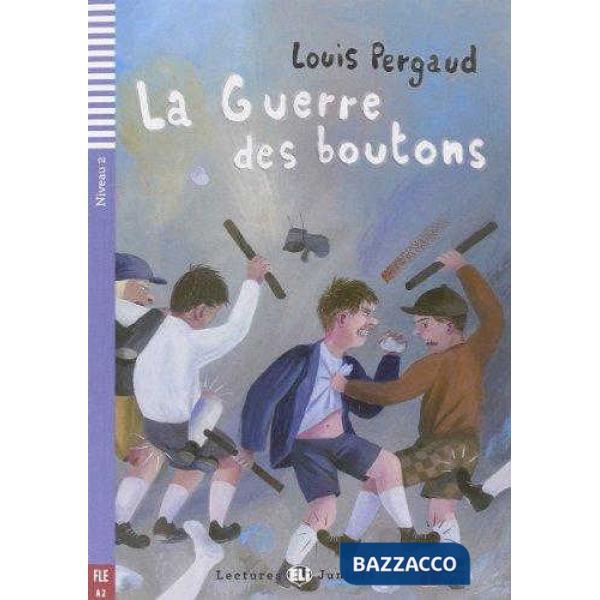 LA GUERRE DES BOUTONS