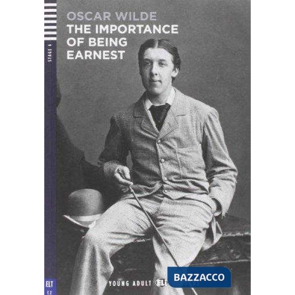 THE IMPORTANCE OF BEING EARNEST