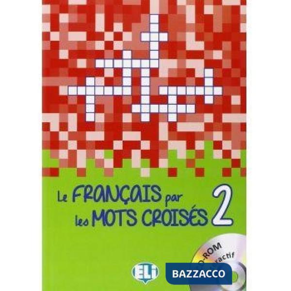 LE FRANCAIS PAR MOT CROISES + CDROM 2