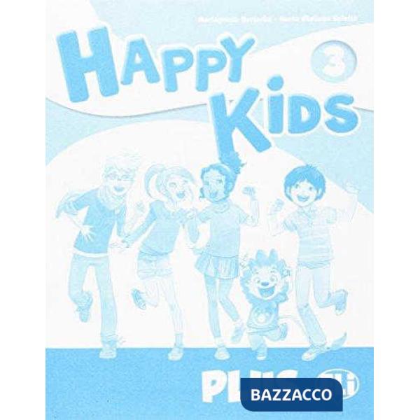 HAPPY KIDS PLUS 3. PER LA SCUOLA ELEMENTARE