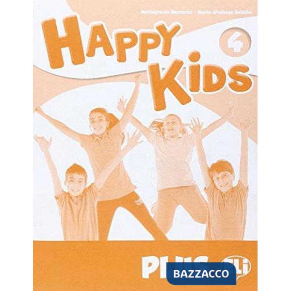 HAPPY KIDS PLUS 4. PER LA SCUOLA ELEMENTARE