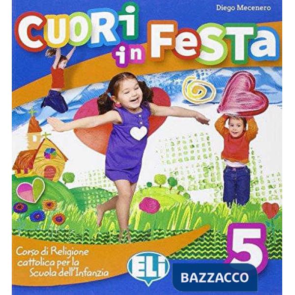 CUORI IN FESTA 5 ANNI
