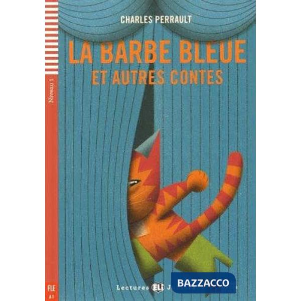LA BARBE BLEU ET AUTRES CONTES
