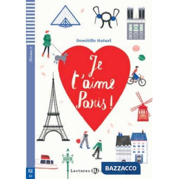 JE T'AIME PARIS