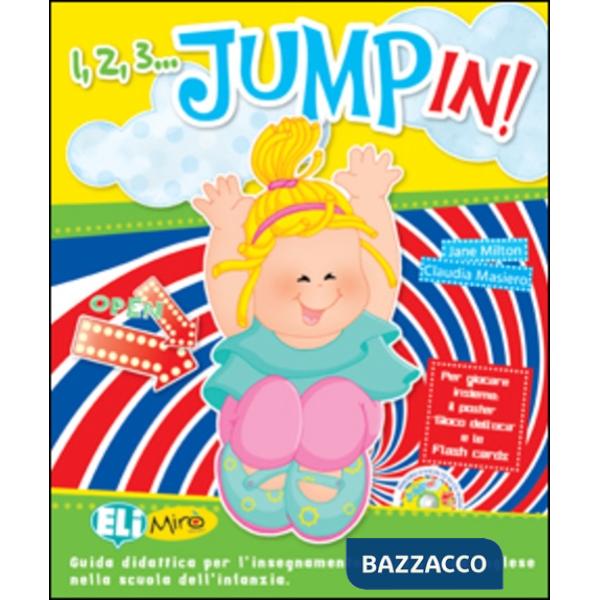 1,2,3... JUMP IN! CON LAVORETTI. PER LA SCUOLA MATERNA