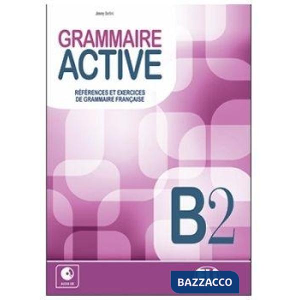 GRAMMAIRE ACTIVE B2 VOL + CD