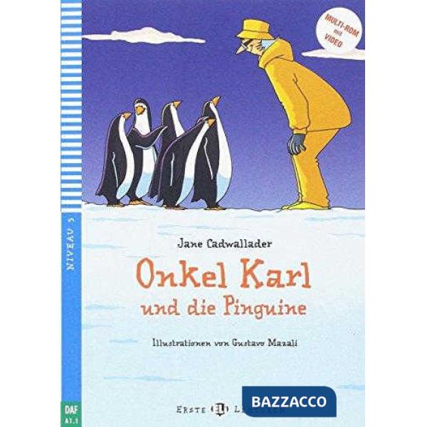 ONKEL KARL UND DIE PINGUINE