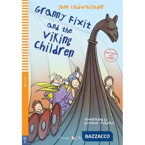GRANNY FIXIT AND THE VIKING CHILDREN SET