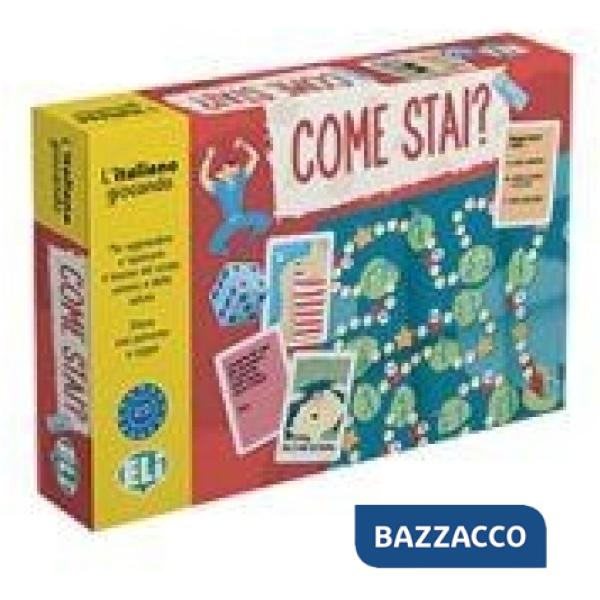COME STAI?