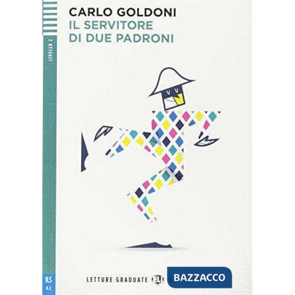 IL SERVITORE DI DUE PADRONI