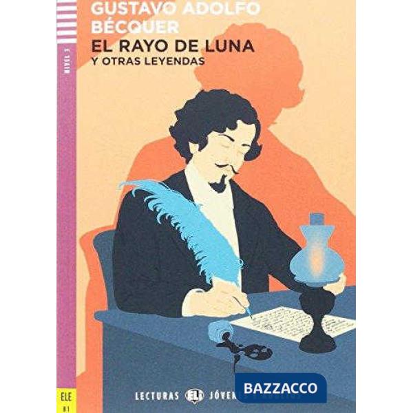 EL RAYO DE LUNA Y OTRAS LEYENDAS SET