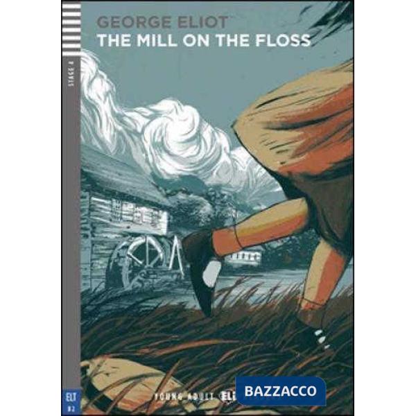 THE MILL ON THE FLOSS