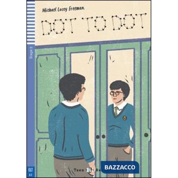 DOT TO DOT. PER LE SCUOLE SUPERIORI. CON CD-AUDIO