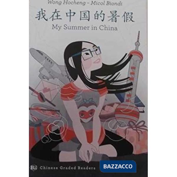MY SUMMER IN CHINA