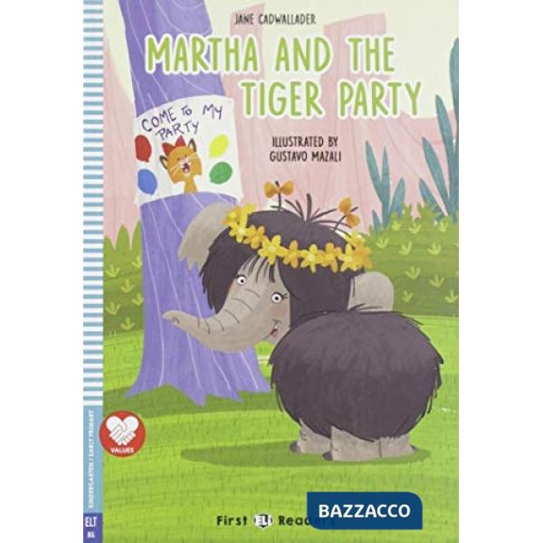 MARTHA AND THE TIGER PARTY