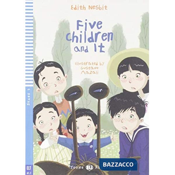 FIVE CHILDREN AND IT