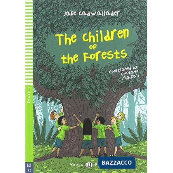 THE CHILDREN AND THE FORESTS