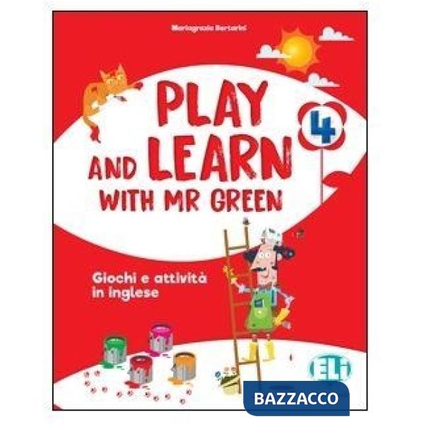 Play and learn with Mr Green. Per la Scuola elementare