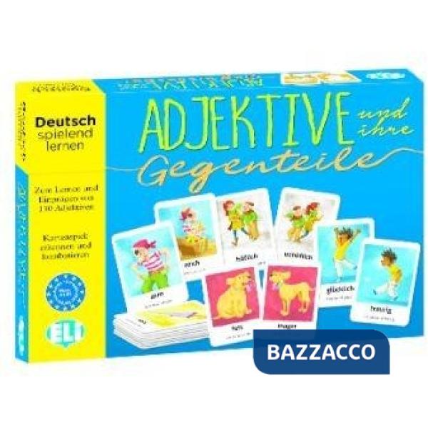 ADJEKTIVE UND LHRE GEGENTEILE (D)