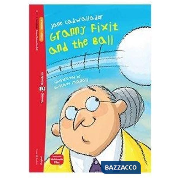 GRANNY FIXIT AND THE BALL N.E.