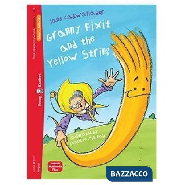 GRANNY FIXIT AND THE YELLOW STRING