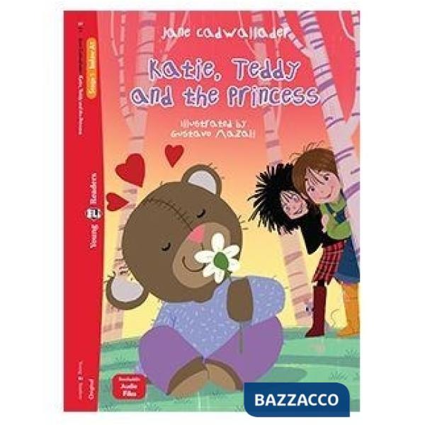 KATIE, TEDDY AND THE PRINCESS