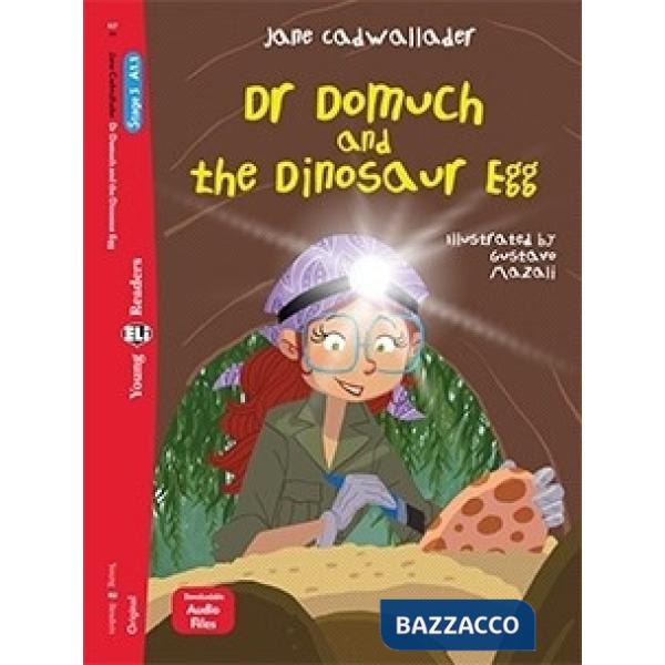 DR DOMUCH AND THE DINOSAUR EGG N.E.