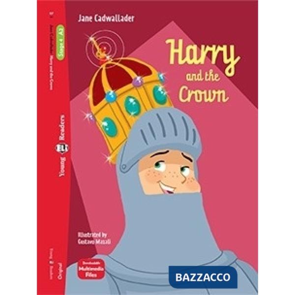 HARRY AND THE CROWN N.E.