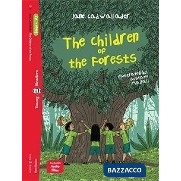 THE CHILDREN OF THE FORESTS N.E.